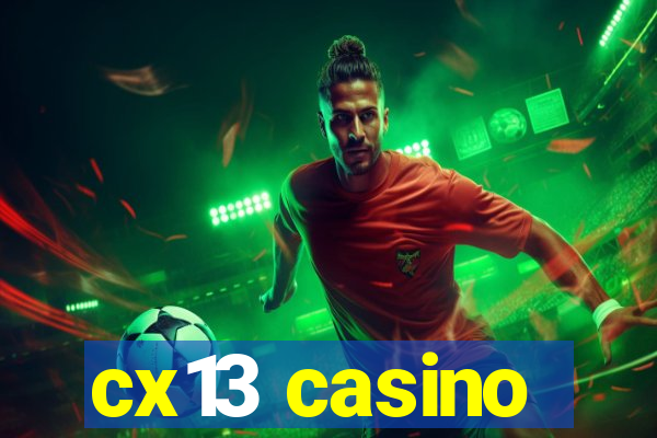 cx13 casino